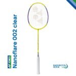 Yonex Nanoflare 002 clear