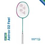 Yonex Astrox 02 Feel