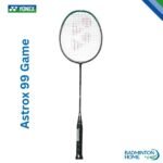Yonex Astrox 99 Game