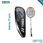 Yonex Astrox 77 Pro