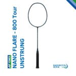 YONEX NANOFLARE 800 TOUR UNSTRUNG