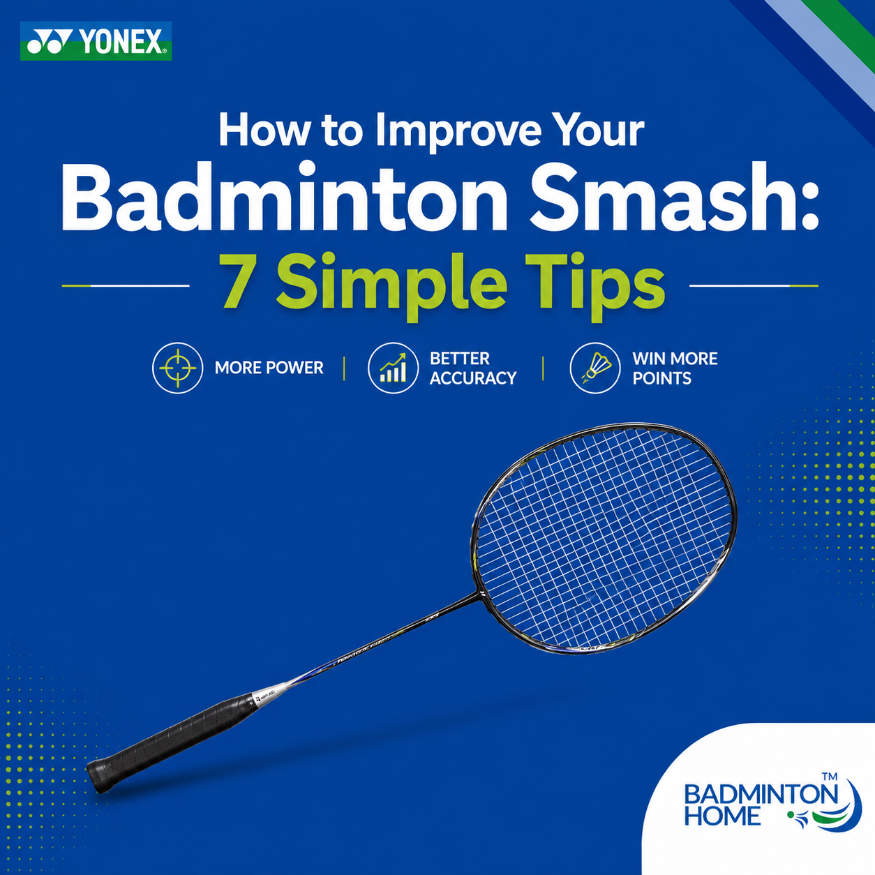 7 simple tips to improve your badminton smash