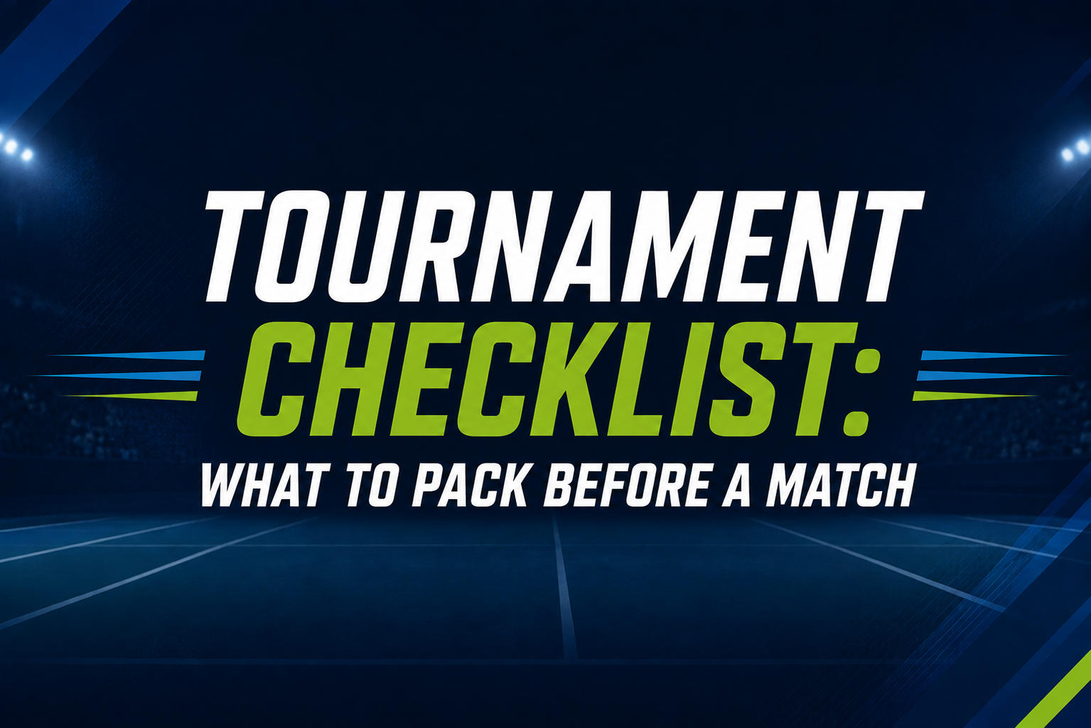 Badminton tournament checklist: what to pack before a match