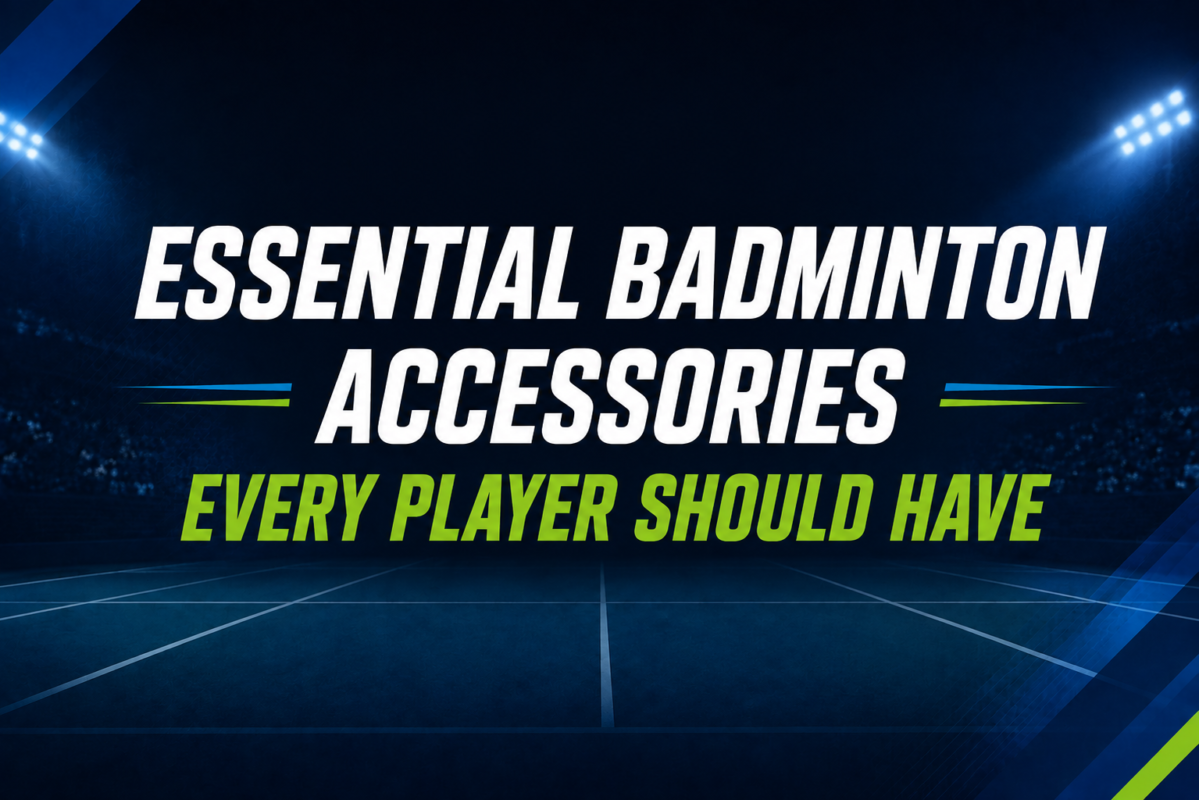 10 essential badminton accessories every player should have